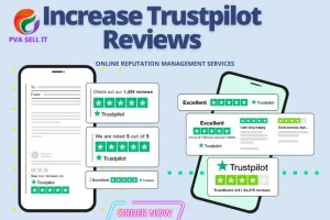 When Do You Need to Buy Trustpilot Reviews