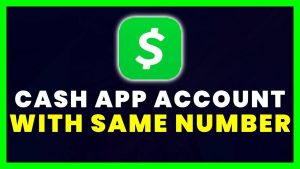 Can You Have 2 Cash App Accounts With the Same Phone Number
